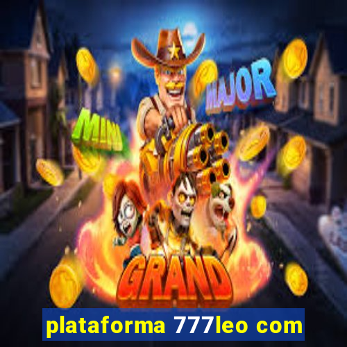 plataforma 777leo com